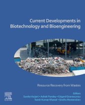 book Current Developments in Biotechnology and Bioengineering: Resource Recovery from Wastes