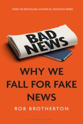 book Bad News: Why We Fall for Fake News and Alternative Facts