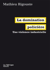 book La domination policière