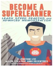 book Become a SuperLearner: Learn Speed Reading & Advanced Memorization