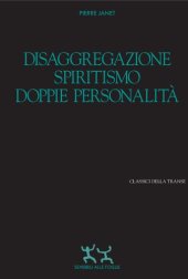 book Disaggregazione spiritismo doppie personalità