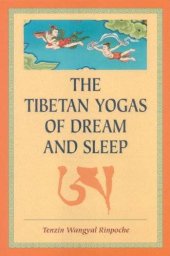 book The Tibetan Yogas of Dream and Sleep