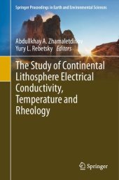 book The Study of Continental Lithosphere Electrical Conductivity, Temperature and Rheology