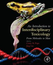 book An Introduction to Interdisciplinary Toxicology: From Molecules to Man