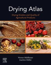 book Drying Atlas: Drying Kinetics and Quality of Agricultural Products