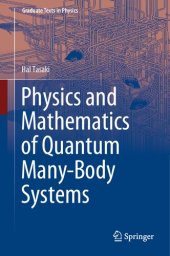 book Physics and Mathematics of Quantum Many-Body Systems