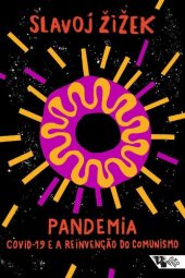 book Pandemia: Covid-19 e a reinvenção do comunismo