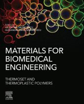 book Materials for Biomedical Engineering: Thermoset and Thermoplastic Polymers