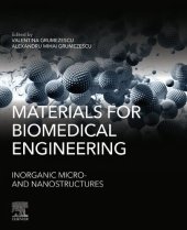 book Materials for Biomedical Engineering: Inorganic Micro- and Nanostructures