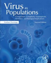 book Virus As Populations: Composition, Complexity, Quasispecies, Dynamics, and Biological Implications