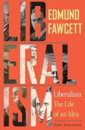 book Liberalism: The Life of an Idea