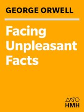 book Facing Unpleasant Facts: Narrative Essays