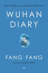 book Wuhan Diary: Dispatches from a Quarantined City