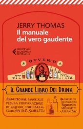 book Il manuale del vero gaudente ovvero il grande libro dei drink