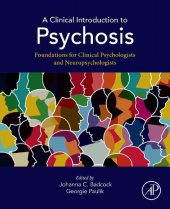 book A Clinical Introduction to Psychosis: Foundations for Clinical Psychologists and Neuropsychologists