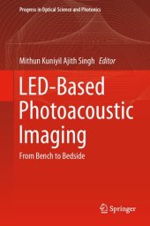 book LED-Based Photoacoustic Imaging: From Bench to Bedside