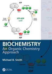 book Biochemistry: An Organic Chemistry Approach