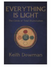 book Everything Is Light: The Circle of Total Illumination