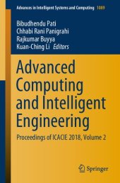 book Advanced Computing and Intelligent Engineering: Proceedings of ICACIE 2018, Volume 2