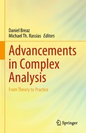 book Advancements in Complex Analysis: From Theory to Practice