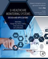 book U-Healthcare Monitoring Systems: Volume 1: Design and Applications