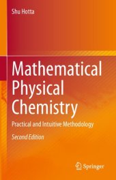 book Mathematical Physical Chemistry: Practical and Intuitive Methodology