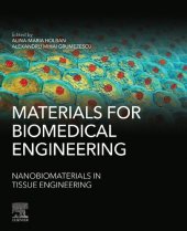 book Materials for Biomedical Engineering: Nanobiomaterials in Tissue Engineering