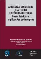 book A questão do método e a teoria histórico-cultural: bases teóricas e implicações pedagógicas