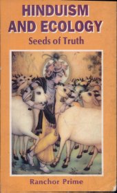 book Hinduism and Ecology: Seeds of Truth