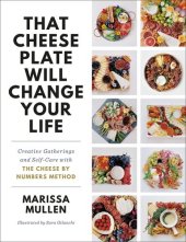 book Creative Gatherings and Self-Care with the Cheese By Numbers Method