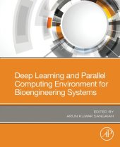 book Deep Learning and Parallel Computing Environment for Bioengineering Systems