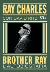 book Brother Ray. L'autobiografia