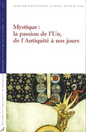 book Mystique: la passion de l’Un, de l’Antiquité à nos jours