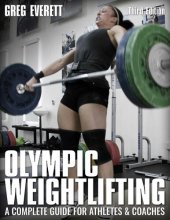 book Olympic Weightlifting: A Complete Guide for Athletes & Coaches