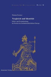 book Vergleich und Identität: Selbst- und Fremddeutung im Norden des hochmittelalterlichen Europa