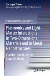 book Plasmonics and Light-Matter Interactions in Two-Dimensional Materials and in Metal Nanostructures: Classical and Quantum Considerations