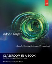 book Adobe Target Classroom in a Book: A Guide for Marketing, Business, and IT Professionals