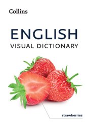 book English Visual Dictionary: A photo guide to everyday words and phrases in English