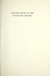 book Foundations of the Conciliar Theory: The Contribution of the Medieval Canonists from Gratian to the Great Schism