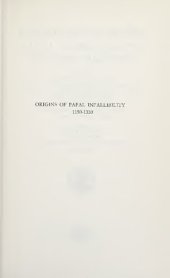 book Origins of Papal Infallibility, 1150-1350: A Study on the Concepts of Infallibility, Sovereignty and Tradition in the Middle Ages