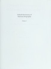 book Oxford Dictionary of National Biography: In Association With the British Academy : From the Earliest Times to the Year 2000. Volume 1 Aaron-Amory