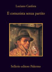 book Il comunista senza partito