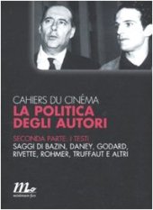 book Cahiers du cinéma. La politica degli autori. I testi