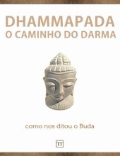 book Dhammapada: O Caminho do Darma (Portuguese Edition)