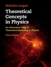 book Theoretical Concepts in Physics: An Alternative View of Theoretical Reasoning in Physics