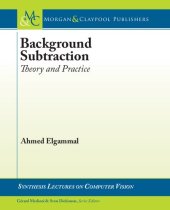 book Background Subtraction: Theory and Practice (Synthesis Lectures on Computer Vision, Band 6)