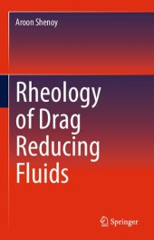 book Rheology of Drag Reducing Fluids