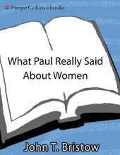 book What Paul Really Said About Women