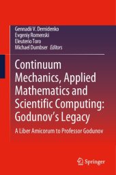 book Continuum Mechanics, Applied Mathematics and Scientific Computing: Godunov's Legacy; A Liber Amicorum to Professor Godunov