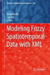 book Modeling Fuzzy Spatiotemporal Data With Xml